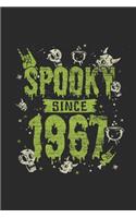 Spooky Since 1967: Dotted Bullet Grid Notebook / Journal (6 X 9 -120 Pages) - Birthday Gift And Halloween Gift Idea