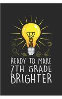 Ready To Make 7th Grade Brighter