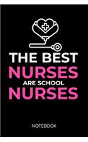 best nurses are school nurses: a5 notebook, dotted, dot grid 120 pages