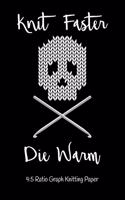 Knit Faster Die Warm 4