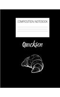 quackson Composition Notebook: Composition Croissant Ruled Paper Notebook to write in (8.5'' x 11'') 120 pages