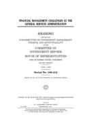 Financial management challenges at the General Services Administration