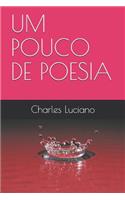 Um Pouco de Poesia