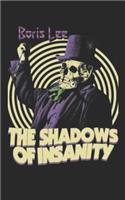The Shadows of Insanity