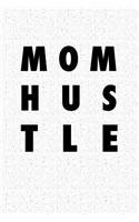 Mom Hustle
