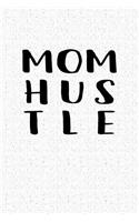 Mom Hustle