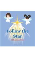 Follow the Star