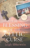 Blessing of the Celtic Curse