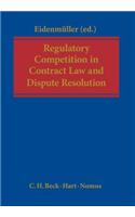 Regulatory Competition in Contract Law and Dispute Resolution