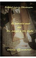 El Extraño Caso del Dr. Jekyll Y Mr. Hyde