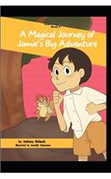 Magical Journey of Jamie's Big Adventure