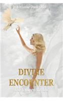 Divine Encounter: The Unseen Realm
