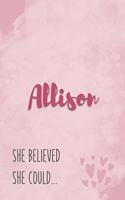 Allison She Believe She Could