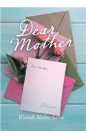 Dear Mother
