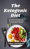 The K&#1077;togenic Di&#1077;t 2021: Diet Plan for Weight Loss, Boosting Metabolism and Living Healthy Lifestyle