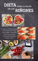 DIETA PARA LA SALUD DEL LOS RIÑONES PARA PRINCIPIANTES (renal diet)