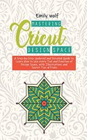 Mastering Crcicut design space