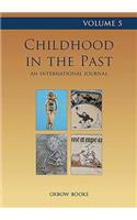 Childhood in the Past Volume 5