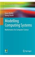 Modelling Computing Systems