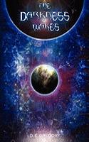 Darkness Wakes