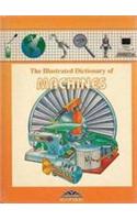 Bloomsbury Illustrated Dictionary of Machines