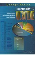 Chemistry In Microtime: Selected Writings On Flash Photolysis, Free Radicals, And The Excited State