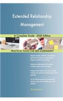 Extended Relationship Management A Complete Guide - 2020 Edition