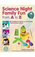 Science Night Family Fun from A to Z