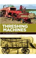 Threshing Machines