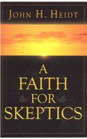 A Faith for Skeptics