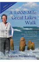 A 1,000-Mile Great Lakes Walk: One Woman's Trek Along the Shorelines of All Five Great Lakes