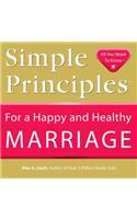 Simple Principles for a Happy & Healthy Marriage
