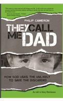 They Call Me Dad