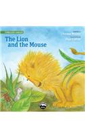 The Lion and the Mouse: (Timeless Fables)