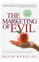 The Marketing of Evil