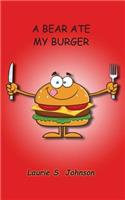 Bear Ate My Burger