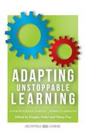 Adapting Unstoppable Learning: How to Differentiate Instruction to Improve Student Success at All Learning Levels