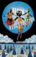 Bessie's Resurrection