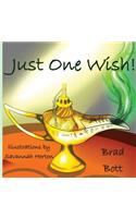 Just One Wish!