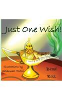 Just One Wish!
