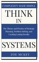 Think in Systems