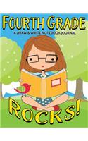 Fourth Grade Rocks! A Draw and Write Notebook Journal: 120 Pages With Drawing Box on Top Half of Page and Lines on Bottom Half School Composition and Drawing Kids Notebook Journal For Girls - 8.5 by 11 i(82 Kool Kidz)