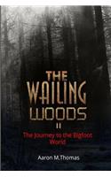 Wailing Woods II