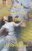 A Dance Through Time: (Bard's Legacy: A Fantasy Collection)