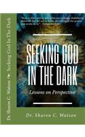 Seeking God In The Dark