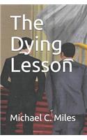 Dying Lesson