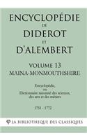 Encyclopédie de Diderot et d'Alembert - Volume 13 - MAINA-MONMOUTHSHIRE