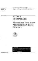 Attack Submarines: Alternatives for a More Affordable Ssn Force Structure
