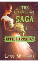 The Continuing Saga of Effie Farraday