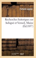 Recherches Historiques Sur Aubigné Et Verneil, Maine